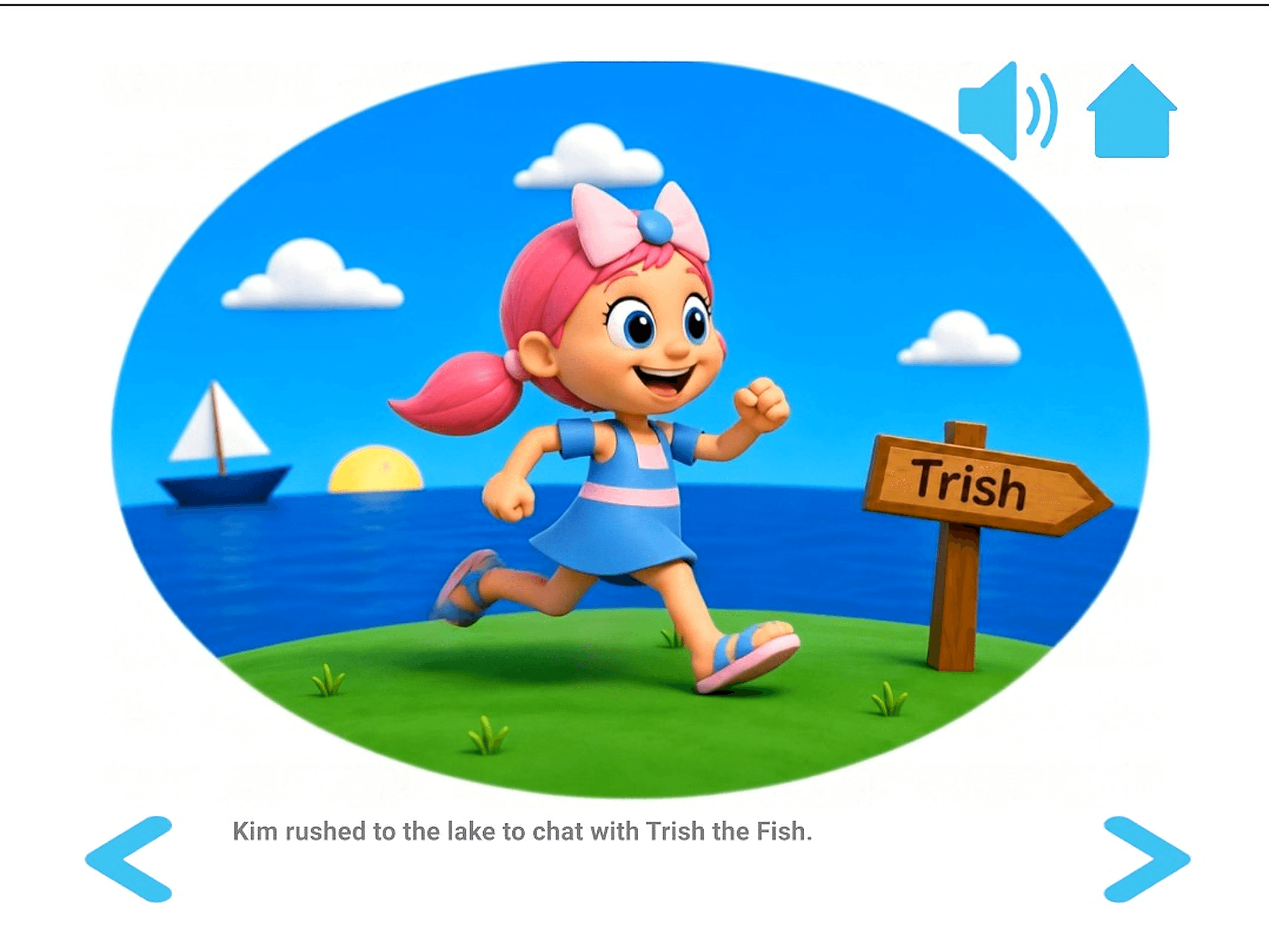 Kim rushed to the lake to chat with Trish the Fish.